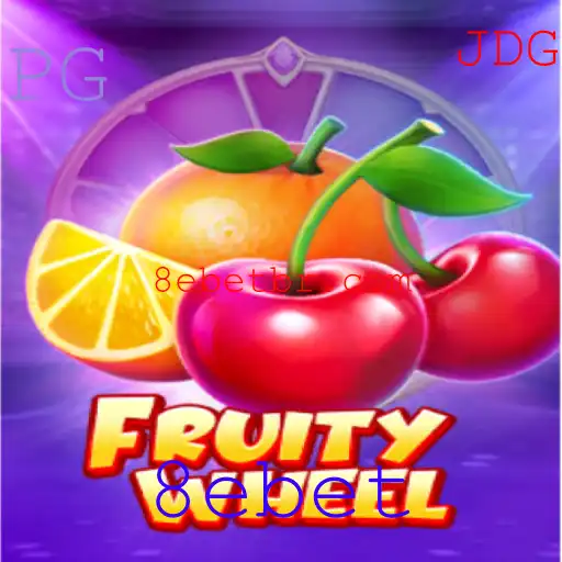 Descubra o Excitante Mundo do Jogo FruityWheel com 8ebet
