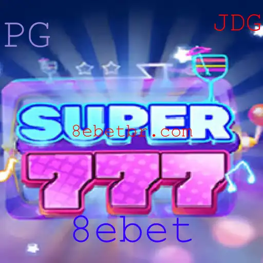 Explorando o Mundo Emocionante do Super777 com 8ebet